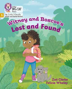 Witney and Boscoe's Lost and Found de Zoe Clarke