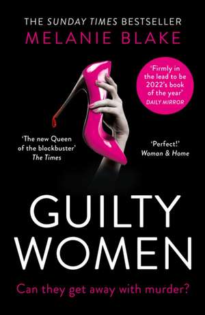 Guilty Women de Melanie Blake