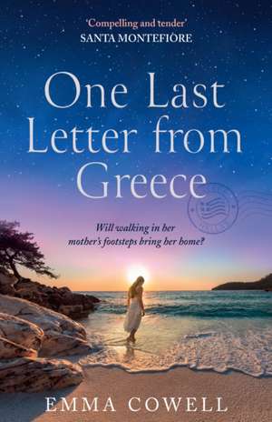 One Last Letter from Greece de Emma Cowell