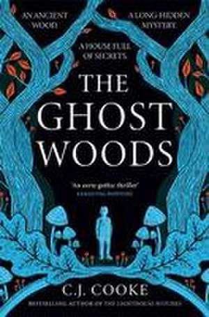 The Ghost Woods de C. J. Cooke