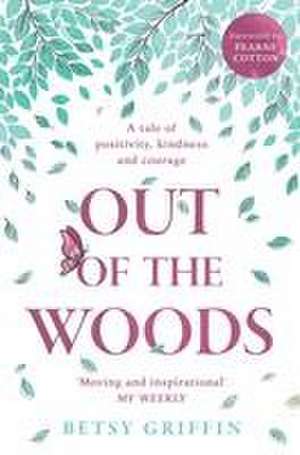 Out of the Woods de Betsy Griffin