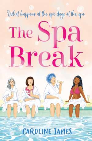 The Spa Break de Caroline James