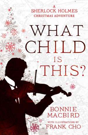 What Child Is This? de Bonnie Macbird