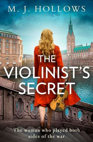 The Violinist's Secret de M. J. Hollows