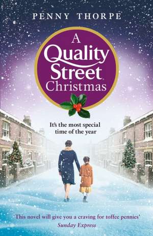 A Quality Street Christmas de Penny Thorpe