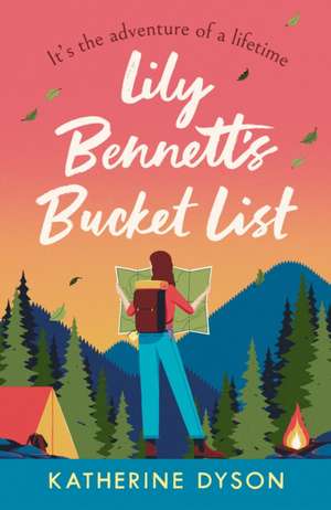 Lily Bennett's Bucket List de Katherine Dyson