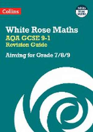 AQA GCSE 9-1 Revision Guide: Aiming for Grade 7/8/9 de Collins Gcse