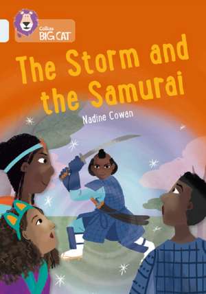 The Storm and the Samurai de Nadine Cowan