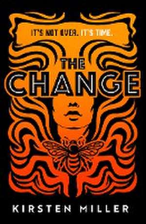 The Change de Kirsten Miller
