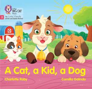 A Cat, a Kid and a Dog de Charlotte Raby