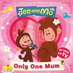 HarperCollins ChildrenâEUR(TM)s Books: Tee and Mo: Only One de HarperCollins ChildrenâEUR(TM)s Books