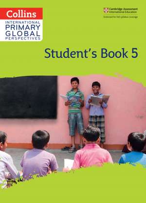 Cambridge Primary Global Perspectives Student's Book: Stage 5 de Katharine Meunier