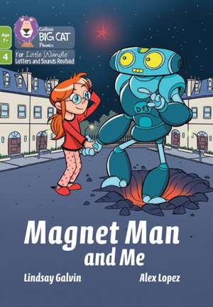 Magnet Man and Me de Lindsay Galvin