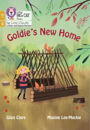 Goldie's New Home de Giles Clare