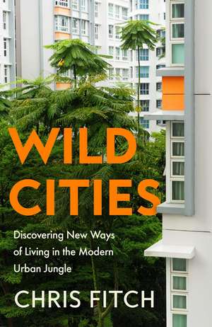 Wild Cities de Chris Fitch