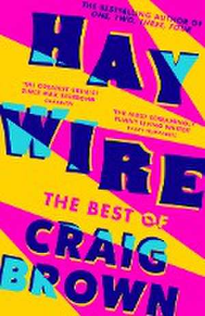 HAYWIRE HB de Craig Brown
