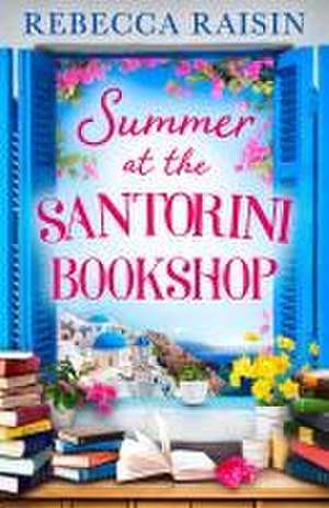 Summer at the Santorini Bookshop de Rebecca Raisin