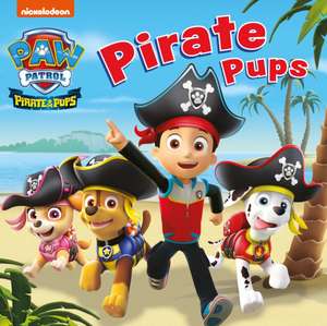 PAW PATROL BOARD BOOK - PIRATE PUPS de Paw Patrol