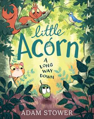 Little Acorn de Adam Stower