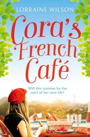 Cora's French Cafe de Lorraine Wilson