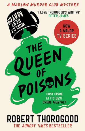 The Queen of Poisons de Robert Thorogood