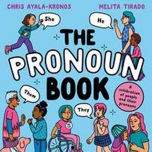 The Pronoun Book de Chris Ayala-Kronos