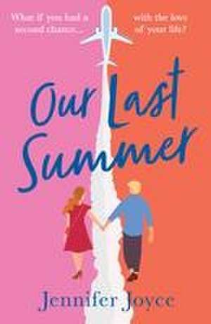 Our Last Summer de Jennifer Joyce