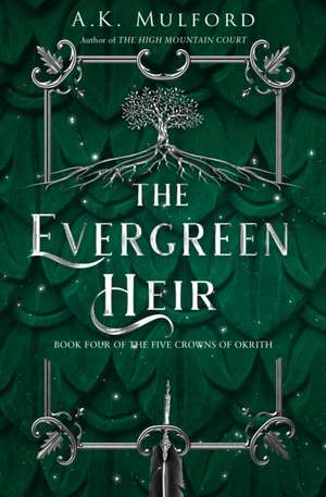 The Evergreen Heir de A. K. Mulford