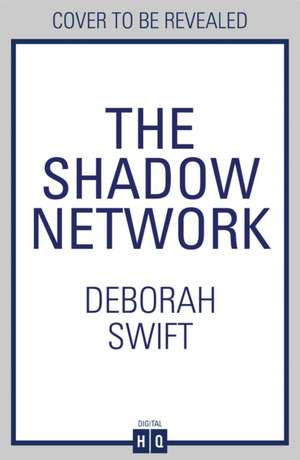 The Shadow Network de Deborah Swift