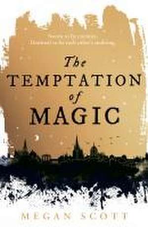 The Temptation of Magic de Megan Scott