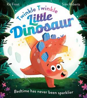 Twinkle Twinkle Little Dinosaur de Kit Frost