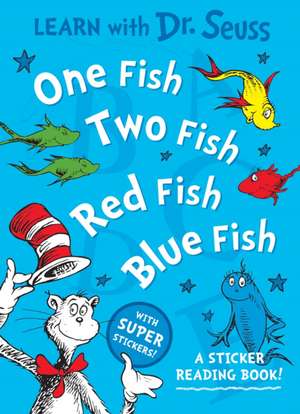 One Fish Two Fish Red Fish Blue Fish de Dr. Seuss