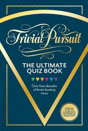 Trivial Pursuit: Trivial Pursuit Quiz Book de Trivial Pursuit