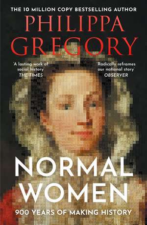 Normal Women de Philippa Gregory