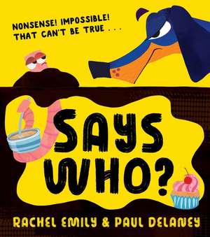 Says Who? de Rachel Emily