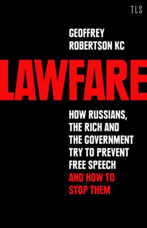 Lawfare de Geoffrey Robertson