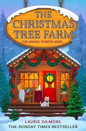 The Christmas Tree Farm de Laurie Gilmore