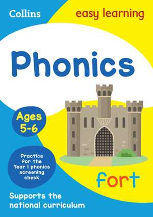 PHONICS AGES 5-6_EASY LEARNING de Collins Easy Learning