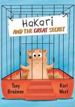 Big Cat for Little Wandle Fluency -- Hakari and the Great Secret de Tony Bradman