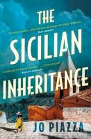 The Sicilian Inheritance de Jo Piazza