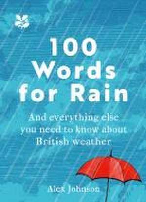 100 Words for Rain de Alex Johnson