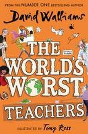 The World's Worst Teachers de David Walliams