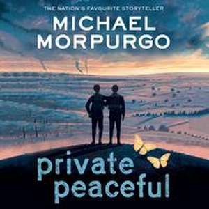 Private Peaceful. Film Tie-In de Michael Morpurgo