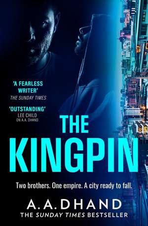 The Kingpin de A. A. Dhand