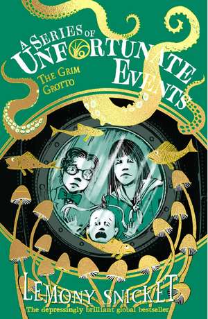 The Grim Grotto de Lemony Snicket