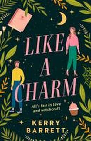 Like a Charm de Kerry Barrett