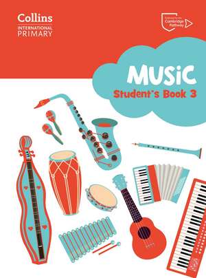 Cambridge Primary Music Student's Book Stage 3 de Elizabeth Rozier