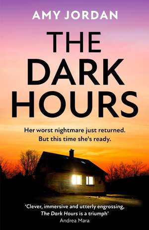 The Dark Hours de Amy Jordan