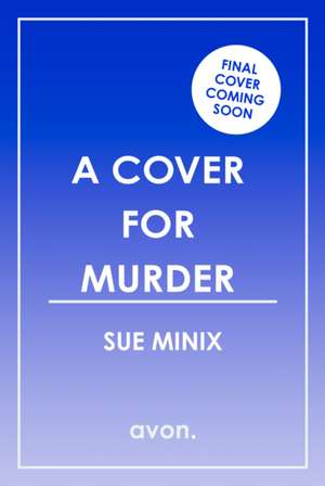 A Cover for Murder de Sue Minix