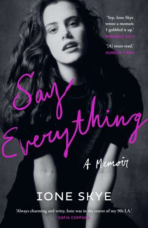 SAY EVERYTHING PB de Ione Skye